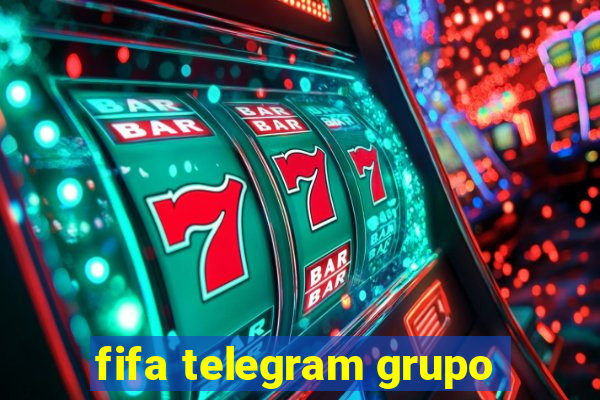 fifa telegram grupo